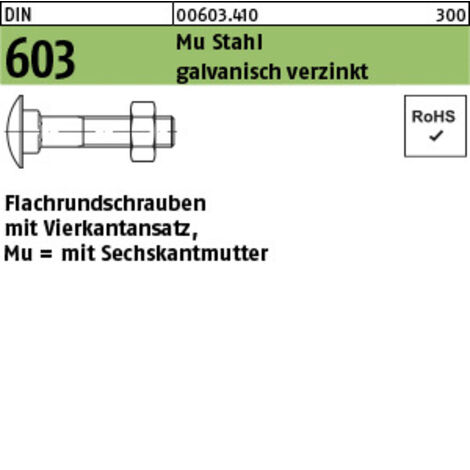 DIN 603 Flachrundschraube M12x180 Stahl 4.6 galvanisch verzinkt m. Vierkantansatz u. Mutter 25 Stk