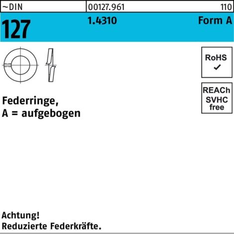 DIN 127 Federringe, aufgebogen 1.4310 A 4 rostfreiei K 1000 Stk