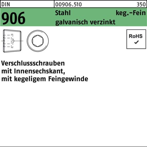 DIN 906 Verschlussschraube Kegeliges Feingewinde VG M10 Stahl 5.8 galvanisch verzinkt Innensechskant 100 Stk