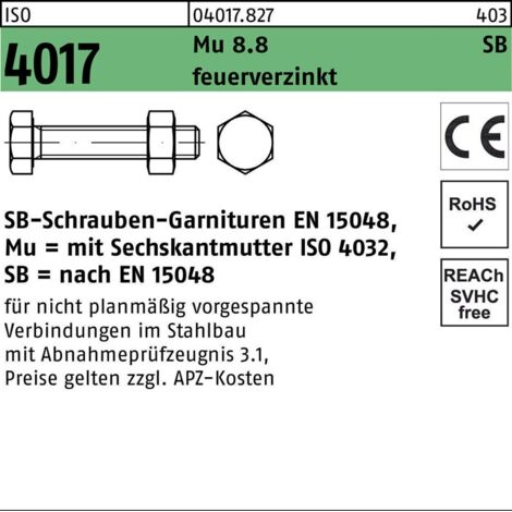 ISO 4017 SB-Schrauben-Garnituren 8.8U CE Mu M 8 x 25 tZn SB nach EN 15048 tZn S 100 Stk