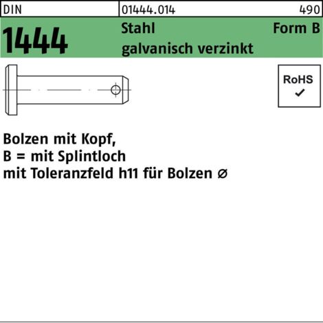 DIN 1444/ISO 2341 St. Bolzen 8 h11 x 20 x 16,5 galvanisch verzinkt, m. Splintloch gal Zn S 100 Stk