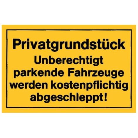 Verbotsschilder Privatgrundstück gelb (1/2)