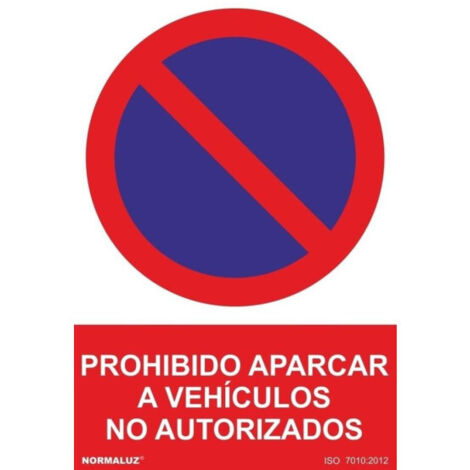 Señal 210x300mm pvc prohib. aparcar vehÍ no autoriza rd40038