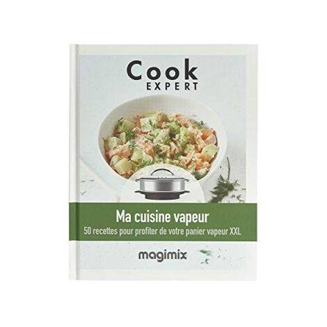 Magimix - Livre ma cuisine vapeur pour cook expert