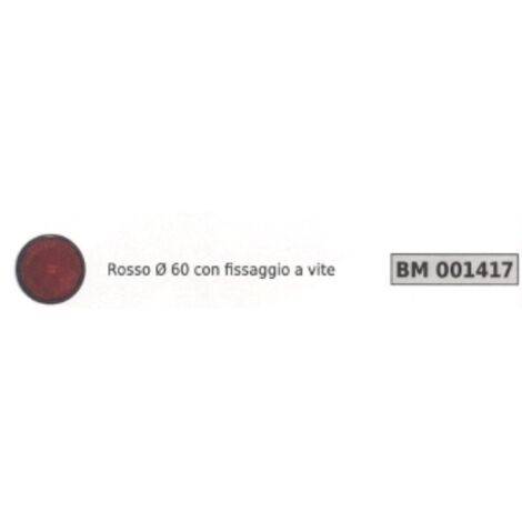 Réflecteur rouge Ø 60 avec fixation à vis code 001417