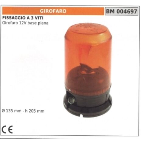 Balise rotative 12V base plate - 3 vis de fixation Ø 135 mm - hauteur 205 mm 004697