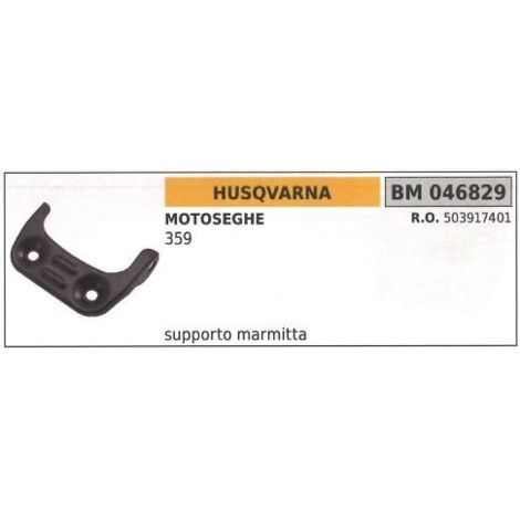 Support de silencieux HUSQVARNA pour tronçonneuse 359 046829