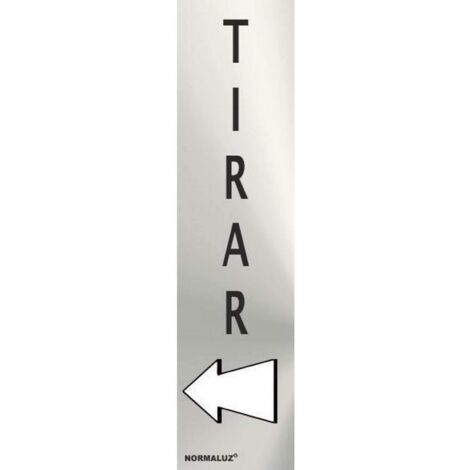 Cartel informativo tirar (inox adhesivo 0.8mm) 5x20cm normaluz (1/5)