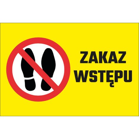 Schild „Zutritt verboten“ 20x30 cm PVC T003 (1/4)