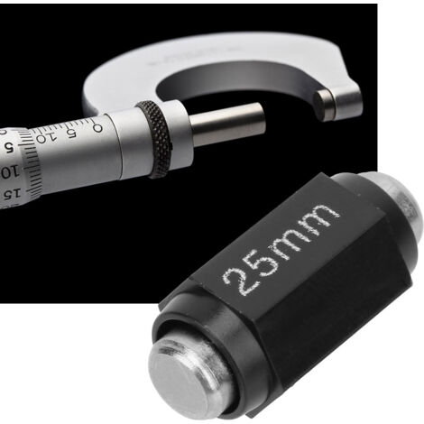 Outil Contrôle Qualité Industriel Barre D'étalonnage Micromètre 25mm - Acier Inoxydable - Pour Calibration Pieds à Coulisse Et Micromètres Micromètre Extérieur étalonnage