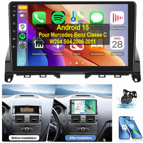Autoradio Android 15 Carplay GPS pour Mercedes Benz Classe C W204 S204 2006-2011 1+32G CAM