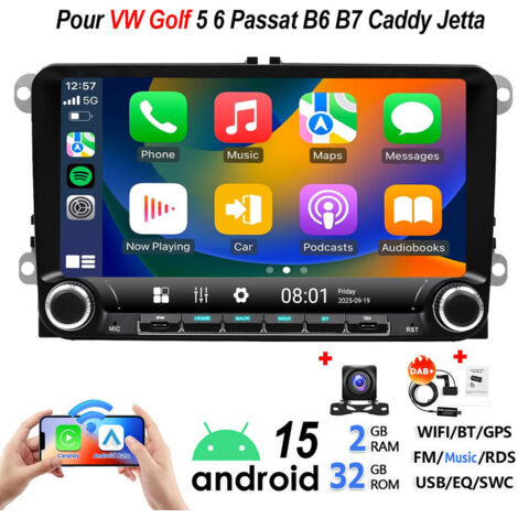 Autoradio avec navigation Android 15 et CarPlay pour VW Golf 5, 6, Passat B6, B7, Caddy, Jetta RDS - 2+32G DAB+ CAM
