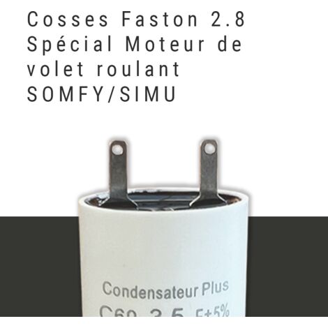 Condensateur 6 µF Spécial volet roulant SOMFY Moteur à petites cosses 2