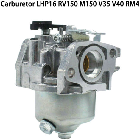 Carburateur SV150 LHP16 RV150 M150 V35 V40 RM4 Tondeuse BUNS Carburateur SV150 LHP16 RV150 M150 V35 V40 RM4 Tondeuse BUNS