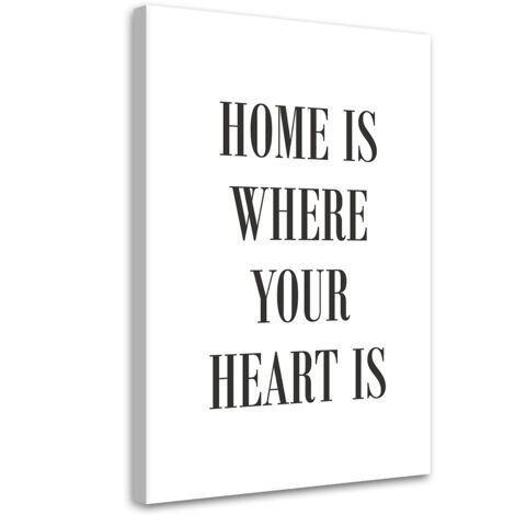 Tableau sur toile Citation La maison 60x90 (1/5)