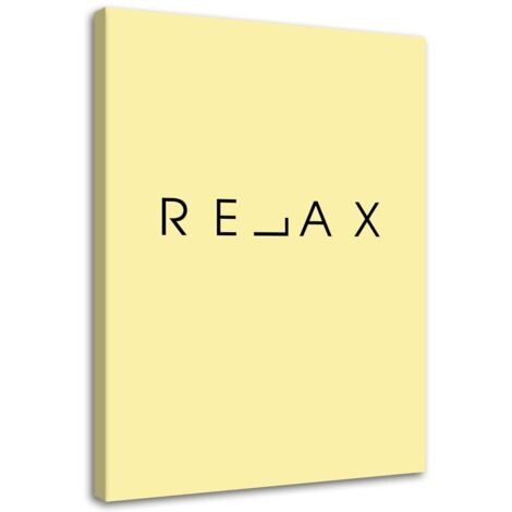 Tableau sur toile Inscription Relax Jaune 40x60 (1/5)