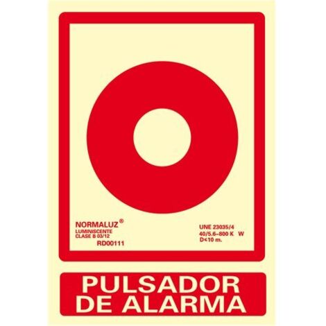 normaluz señal luminiscente pulsador de alarma 21x30   rd00111