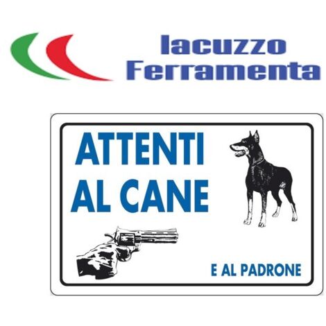 Cartello Attenti al Cane 30 x 20 cm