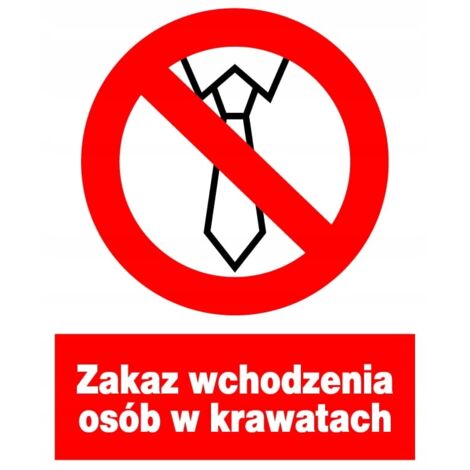 ZZO-34 Arbeitsschutzschild - Zutritt verboten für Personen mit Krawatte (1/2)