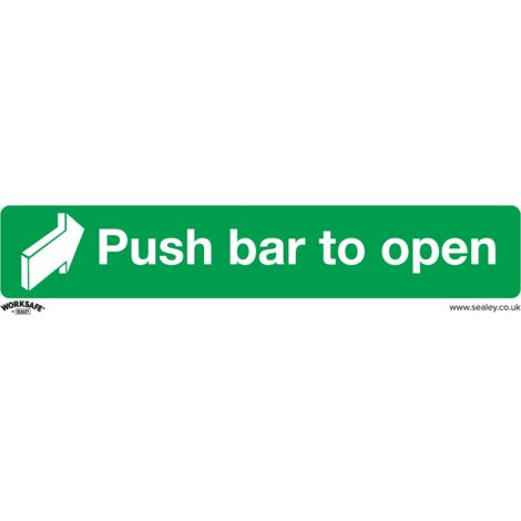 Sealey Worksafe® Push Bar To Open Safety Sign, Self-Adhesive Vinyl - Pack of 10 SS29V10