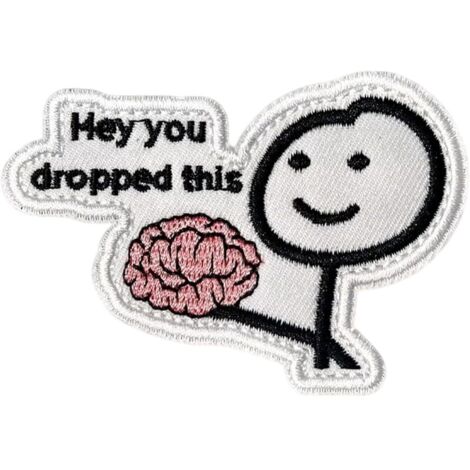 Écusson en PVC avec Inscription « Hey You Dropped This »,Patch Original pour Sac à Dos Vêtement Uniforme Gilet Veste,Accessoire DIY Créatif Résistant (1/5)