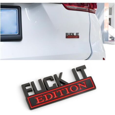 Emblème de L'édition Fuck It, Emblème de Voiture, Application Universelle pour Une Large Gamme de Véhicules, Nouvelle Conception Étiquettes Personnalisées pour Véhicules (Noir-Rouge) (1/5)