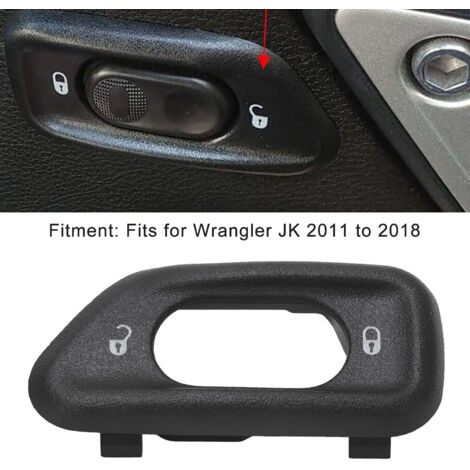 Cache de Protection pour Commutateur de Verrouillage de Porte, Portière Avant, Garniture de Cadre de Commutateur pour Wrangler JK 2011-2018, Gauche 68185911AA (1/5)