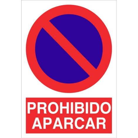 COFAN señal poliestireno 210x148mm. prohibido aparcar , Señal de prohibición, prohibido aparcar. El diseño de la señal puede variar, pero en ningún caso se variará el significado d
