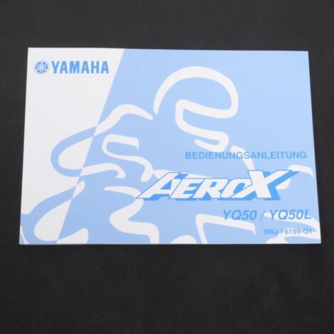 original benutzerhandbuch für roller yamaha 50 aerox 5wj-f8199-f1