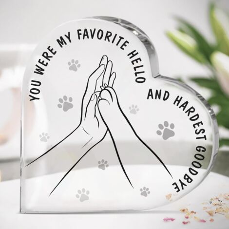 Plaque Cœur en Acrylique Souvenir Animal : Tu étais mon bonjour préféré et mon adieu le plus dur, Cadeau de Condoléance Perte de Chien, Décoration de Table en Mémoire de l'Animal - 8.5x8.5x1cm (1/5)