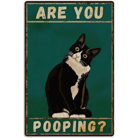 Décoration Vintage de Chat en Smoking 20x30 cm, « Are You Pooping » (Tu fais caca ), Posters Métalliques de Décoration de Chambre Mignonne, Plaques de Décoration Murale de Salle de Bain, Cadeau pour A (1/5)