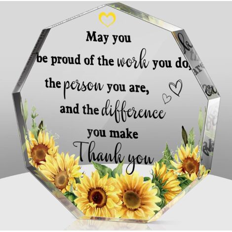 Plaque acrylique décorative Tournesol Cadeau de remerciement Noël pour femme Cadeau départ reconnaissance collègue, employée, infirmière, enseignante Citations inspirantes (1/5)