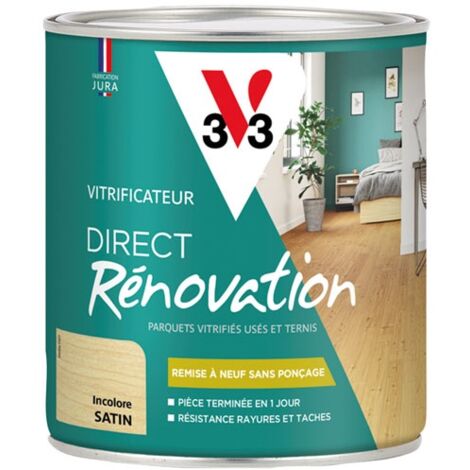 V33 – Vitrificateur rénovation incolore satin 0.75l – Rénove parquets sans ponçage – Finition durable pour bois – Application facile