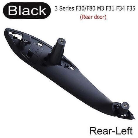 Poignée de porte intérieure arrière gauche noire pour BMW Série 3 F30 F80 F31 F32 F33 F34 F35 F36 (2013-2018) - Accessoires auto - Poignée de porte intérieure noire (1/5)