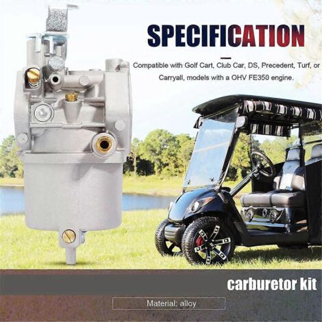 Carburateur pour voiturette de golf Club Precedent Turf Carryall FE350 1996- (1/5)