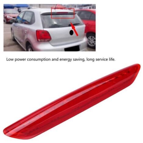 Feu stop surélevé pour voiture avec frein élevé pour VW Polo 9N 2002-2010 Rouge 6Q6945097