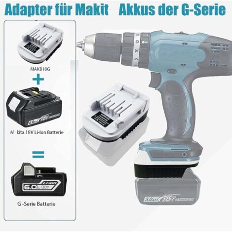 MAKB18G Adaptateur pour batteries Makita 18 V Li-Ion vers outil électrique Makita série G - Adaptateur de batterie pour batteries Makita 18 V Li-Ion - Convertisseur vers BL1815G BL1811G BL1830G