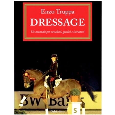 Libro Il dressage di Enzo Truppa