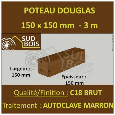 Poteau / Poutre 150x150mm Douglas Autoclave Marron Brut 3m