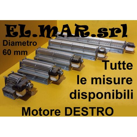 Ventilatore Tangenziale Motore Destro diametro 60 mm Ventola Singola Stufa a Pellet  420 mm