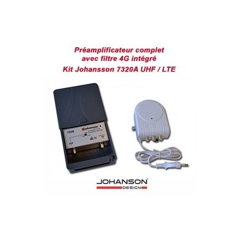 Kit Préamplificateur 1 TER UHF 25 à 35 dB réglable - filtre LTE 4G - avec alimentation - JOHANSSON