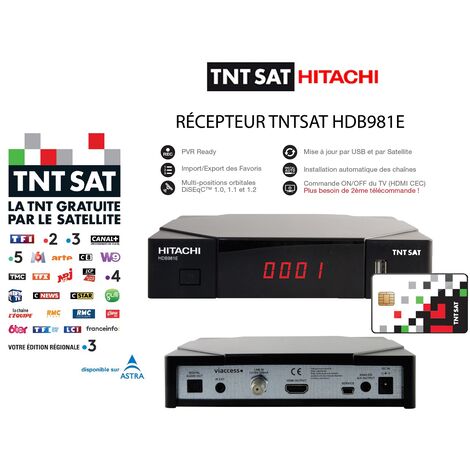 RECEPTEUR TNTSAT - HITACHI HDB981E – CARTE TNTSAT INCLUSE, PVR READY, MISE  À JOUR PAR USB ET PAR SATELLITE