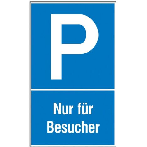 SafetyMarking Parkplatzschild Kunstst. B250xH400 mm Nur für Besucher