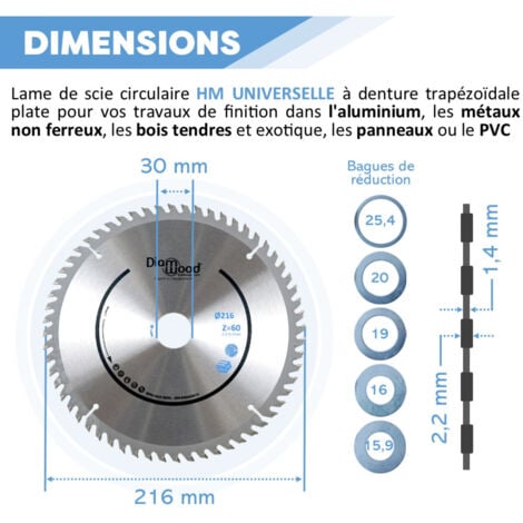 Lame de scie circulaire HM finition D. 216 x Al. 30 x ép. 2,2/1,4 mm x Z60 TP Nég pour Alu/bois - Diamwood