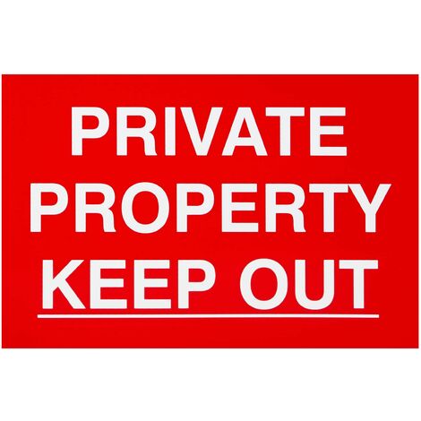 Scan 1652 Private Property Keep Out - PVC 300 x 200mm SCA1652