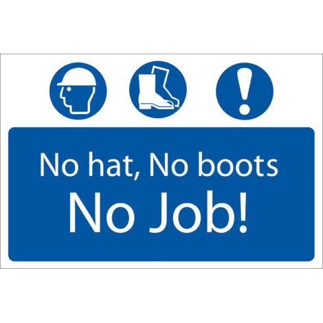 Draper 'No Hat, No Boots, No Job' Mandatory Sign (72916)