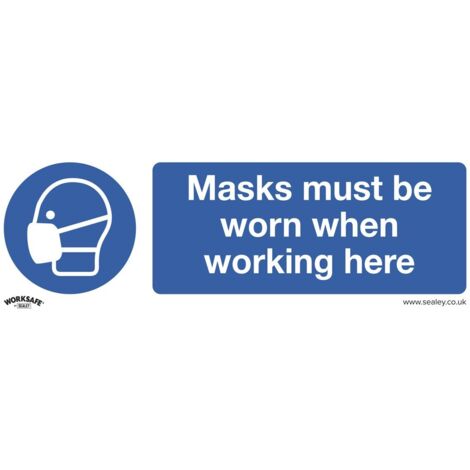 Sealey SS57P1 Worksafe® Masks Must Be Worn Safety Sign - Rigid Plastic