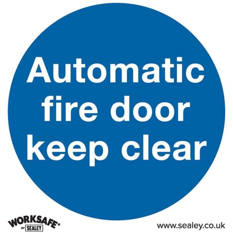Sealey SS3P1 Worksafe® Automatic Fire Door Keep Clear Safety Sign - Rigid Plastic