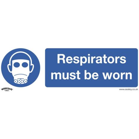 Sealey SS56P10 Worksafe Respirators Must Be Worn Safety Sign, Rigid Plastic - Pack of 10