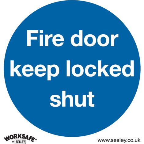 Sealey Worksafe&reg Fire Door Keep Locked Shut Safety Sign, Rigid Plastic - Pack of 10 SS4P10